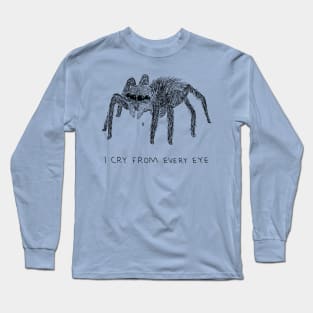 I Cry From Every Eye Long Sleeve T-Shirt